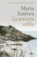 La tercera orilla / The Third Shore