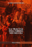 La traccia dell'ebreo nei secoli