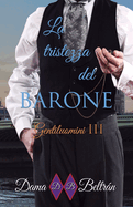 La tristezza del Barone: (Gentiluomini Vol. 3)