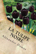 La Tulipe Noire