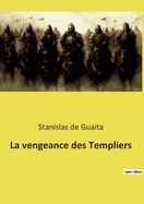 La vengeance des Templiers