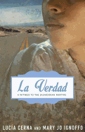 La Verdad: A Witness to the Salvadoran Martyrs