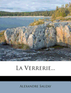 La Verrerie...