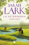 La Veterinaria. Grandes Sueos / The Veterinarian. Big Dreams