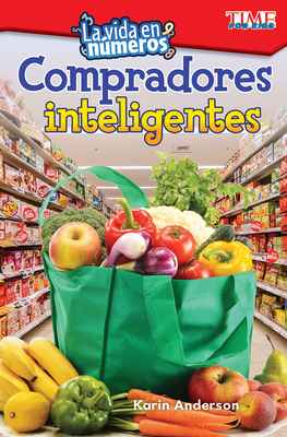 La Vida En Nmeros: Compradores Inteligentes - Anderson, Karin