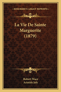 La Vie de Sainte Marguerite (1879)