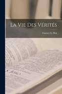 La vie des vrits