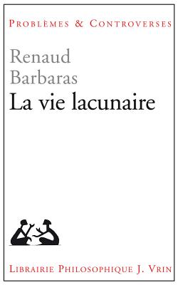 La Vie Lacunaire - Barbaras, Renaud, Professor