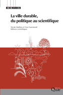 La ville durable, du politique au scientifique