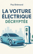 La Voiture ?lectrique D?crypt?e