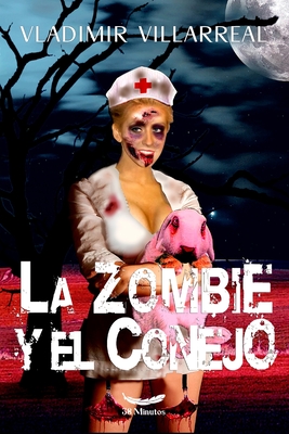 La zombie y el conejo - Villarreal, Vladimir