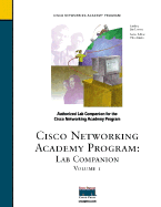 Lab Companion, Volume I (Cisco Networking Academy)