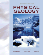 Lab Manual for Physical Geology Updated Tenth Edition