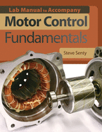 Lab Manual for Senty's Motor Control Fundamentals