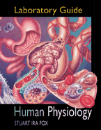Lab Manual T/A Human Physiology - Fox, Stuart Ira, Dr.
