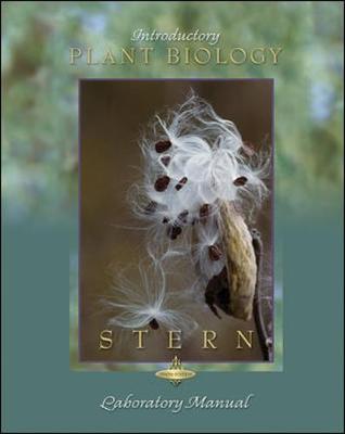 Lab Manual to accompany Introductory Plant Biology - Stern, Kingsley