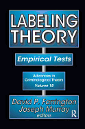 Labeling Theory: Empirical Tests