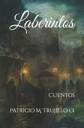 Laberintos: Cuentos