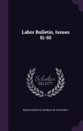 Labor Bulletin, Issues 51-55