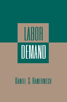 Labor Demand - Hamermesh, Daniel S