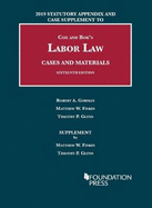 Labor Law, Cases and Materials, 2019 Statutory Appendix and Case Supplement
