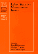 Labor Statistics Measurement Issues: Volume 60