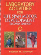 Laboratory Activities for Life Span Motor Development