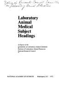 Laboratory Animal Medical Subject Headings: A Report