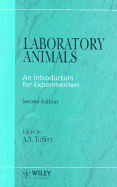 Laboratory Animals: An Introduction for Experimenters - Tuffery, A A (Editor)