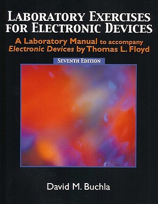 Laboratory Exercises for Electronic Devices - Buchla - Buchla, David M.