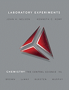 Laboratory Experiments for Chemistry: The Central Science