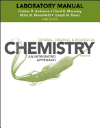 Laboratory Experiments to Accompany General, Organic and Biological Chemistry: An Integrated Approach