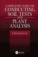 Laboratory Guide for Conducting Soil Tests and Plant Analysis