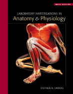 Laboratory Investigations in Anatomy & Physiology: Main Version