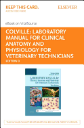 Laboratory Manual for Clinical Anatomy and Physiology for Veterinary Technicians - Elsevier eBook on VST (Retail Access Card)