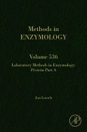 Laboratory Methods in Enzymology: Protein Part a: Volume 536