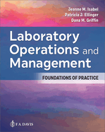 Laboratory Operations and Management: Foundations of Practice