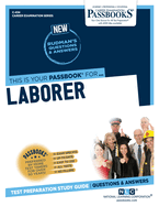 Laborer (C-434): Passbooks Study Guide Volume 434