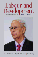 Labour and Development: Essays in Honour of Professor T.S. Papola