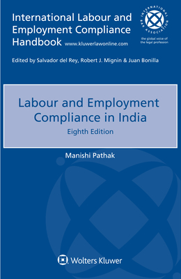 Labour and Employment Compliance in India - Pathak, Manishi