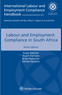 Labour and Employment Compliance in South Africa - Stelzner, Susan, and Harrison, Stuart, and Patterson, Brian