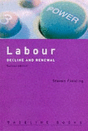 Labour: Decline and Renewal - Fielding, Steven