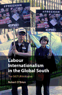 Labour Internationalism in the Global South: The Sigtur Initiative