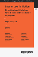 Labour Law in Motion: Diversification of the Labour Force & Terms and Conditions of Employment