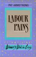 Labour Pains: Women's Work in Crisis