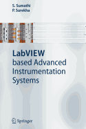 LabVIEW Based Advanced Instrumentation Systems