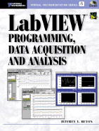 LabVIEW Programming, Data Acquisition and Analysis