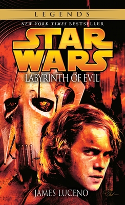 Labyrinth of Evil: Star Wars Legends - Luceno, James