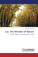 Lac: The Wonder of Nature