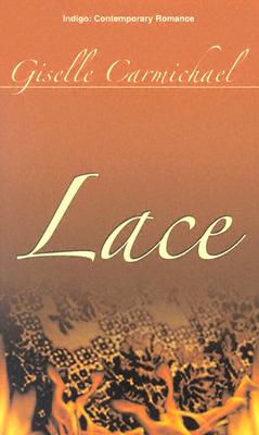 Lace - Carmichael, Giselle